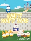 Humpty Dumpty Saved Cover Image