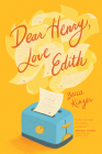 Dear Henry, Love Edith By Becca Kinzer Cover Image