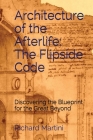 Architecture of the Afterlife: The Flipside Code Cover Image