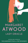 Lady Oracle By Margaret Atwood Cover Image