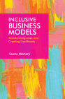 Inclusive Business Models: Transforming Lives and Creating Livelihoods Cover Image