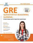 GRE Quantitative Reasoning Supreme: Study Guide with Practice Questions By Vibrant Publishers Publishers Cover Image