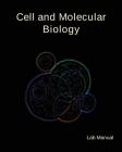 Cell and Molecular Biology Lab Manual Cover Image