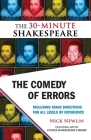 The Comedy of Errors: The 30-Minute Shakespeare By Nick Newlin (Editor), William Shakespeare Cover Image