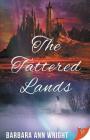 The Tattered Lands Cover Image