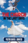 The Church in the Last Days Cover Image