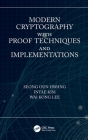Modern Cryptography with Proof Techniques and Implementations By Intae Kim, Wai Kong Lee, Seong Oun Hwang Cover Image
