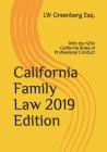 California Family Law 2019 Edition: With the NEW California Rules of Professional Conduct Cover Image