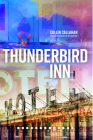 Thunderbird Inn By Collin Callahan Cover Image