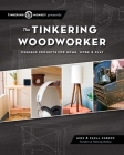 The Tinkering Woodworker: Weekend Projects for Work, Home & Play By Mike Cheung, Paula Cheung (Designed by) Cover Image
