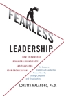 Fearless Leadership (Pb) By Loretta Malandro Cover Image