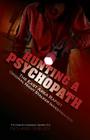 Hunting a Psychopath: The East Area Rapist / Original Night Stalker Investigation - The Original Investigator Speaks Out Cover Image