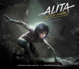 Alita: Battle Angel - The Art and Making of the Movie By Abbie Bernstein Cover Image