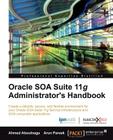 Oracle Soa Suite 11g Administrator's Handbook Cover Image