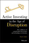 Active Investing in the Age of Disruption By Evan L. Jones Cover Image