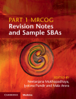 Part 1 Mrcog Revision Notes and Sample Sbas By Neelanjana Mukhopadhaya (Editor), Jyotsna Pundir (Editor), Mala Arora (Editor) Cover Image
