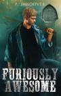 Furiously Awesome By P. J. Hoover Cover Image