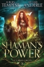A Shaman's Power By Auburn Tempest, Michael Anderle Cover Image