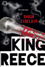 King Reece (The Crescent Crew Series #2) By Shaun Sinclair Cover Image