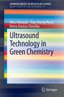 Ultrasound Technology in Green Chemistry By Mika Sillanpää, Thuy-Duong Pham, Reena Amatya Shrestha Cover Image