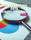 Reading Data Visualizations (21st Century Skills Library: Data Geek) By Tyler Hoff Cover Image