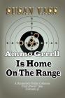 Ammo Grrrll Is Home On The Range: A Humorist's Friday Columns For Power Line (Volume 4) Cover Image