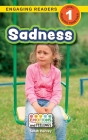 Sadness: Emotions and Feelings (Engaging Readers, Level 1) By Sarah Harvey, Alexis Roumanis (Editor) Cover Image