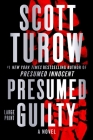 Presumed Guilty (Presumed Innocent) By Scott Turow Cover Image