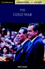 The Cold War (Cambridge Perspectives in History) By Mike Sewell Cover Image