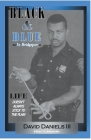 Black & Blue In Bridgeport By III Daniels, David Cover Image