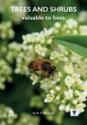Trees and Shrubs Valuable to Bees By M. F. Mountain Cover Image