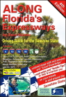 Along Florida's Expressways, 4th edition: Driving Guide for the Sunshine State By Dave Hunter Cover Image