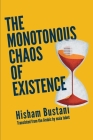 The Monotonous Chaos of Existence Cover Image