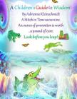 A Child's Guide to WIsdom! By Adrienne Kleinschmidt Cover Image