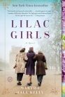 Lilac Girls: A Novel (Woolsey-Ferriday) By Martha Hall Kelly Cover Image