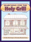 Searching for the Holy Grill: The Most Divine Burgers in Minnesota, Wisconsin & Iowa By Jeff Hagen, Jeff Hagen (Illustrator) Cover Image