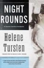 Night Rounds (An Irene Huss Investigation #2) By Helene Tursten, Laura A. Wideburg (Translated by) Cover Image