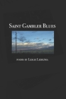 Saint Gambler Blues By Leslie Ledezma Cover Image
