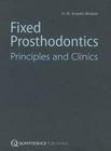 Fixed Prosthodontics: Principles and Clinics By H. W. Aselm Wiskott Cover Image
