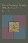 Ethics of Coercion and Authority: A Philosophical Study of Social Life By Timo Airaksinen Cover Image