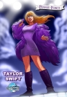 Female Force: Taylor Swift By Eric M. Esquivel, Ramon Salas (Artist), Darren G. Davis (Editor) Cover Image