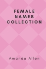 Female Names Collection: Test By Amanda Allen Cover Image