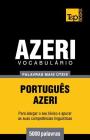 Vocabulário Português-Azeri - 5000 palavras mais úteis Cover Image
