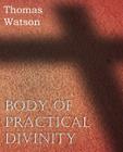 Body of Practical Divinity By Thomas Watson Cover Image