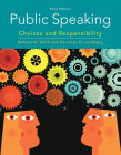 Public Speaking: Choices and Responsibility (Mindtap Course List) By William Keith, Christian O. Lundberg Cover Image