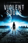 Violent Souls By Bryon Bartlett Cover Image