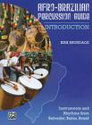 Afro-Cuban Percussion Guide, Bk 1: Introduction Cover Image