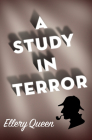 A Study in Terror By Ellery Queen Cover Image