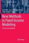 New Methods in Fixed Income Modeling: Fixed Income Modeling (Contributions to Management Science) Cover Image