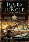 Jocks in the Jungle: The Black Watch and Cameronians as Chindits Cover Image